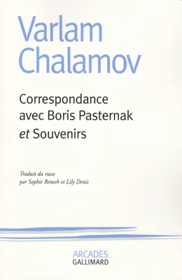 Correspondance avec Boris Pasternak / Souvenirs