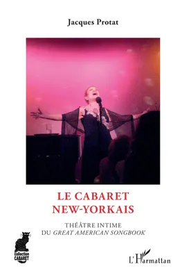 Le cabaret new-yorkais, Théâtre intime du 