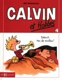 4, Calvin et Hobbes - tome 4 petit format