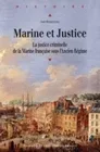 Marine et Justice, La justice criminelle de la Marine française sous l'Ancien Régime
