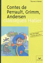 Contes de Perrault, Grimm, Andersen, textes intégraux