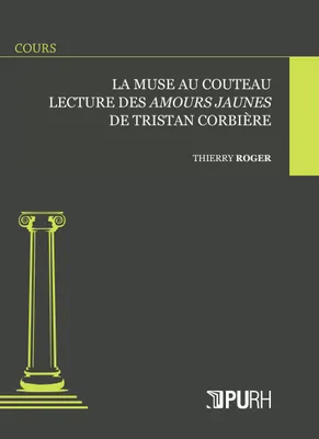 La Muse au couteau, Sur Les Amours jaunes de Tristan Corbière