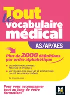 Tout le vocabulaire médical / guide AS-AP-AES