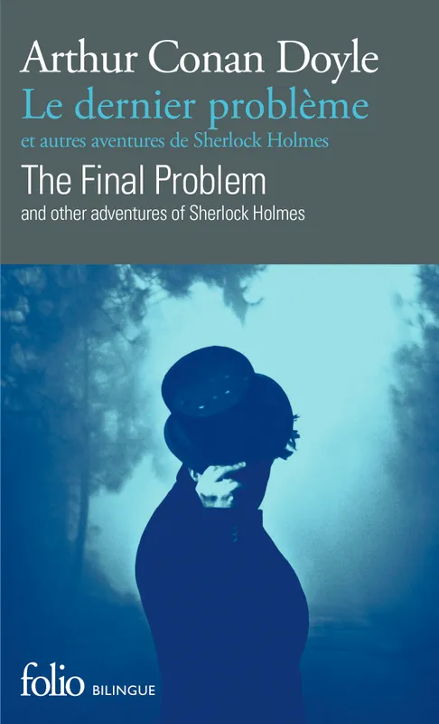 Livres Littérature en VO Bilingue et lectures faciles Le dernier problème / et autres aventures de Sherlock Holmes Arthur Conan Doyle