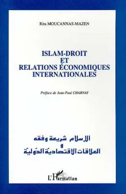 Islam, droit et relations économiques internationales