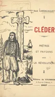 Cléder, Prêtres et paysans sous la Révolution