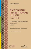 Dictionnaire rifain-français, Le parler d’Ayt Weryaghel (Rif central) Maroc