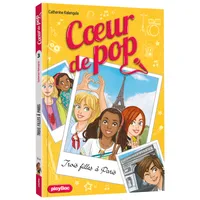 Coeur de Pop - Trois filles à Paris - Tome 3