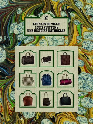 Les sacs de ville Louis Vuitton : une histoire naturelle, une histoire naturelle