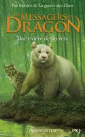 Les Messagers du Dragon - Cycle I - Tome 2 Une rivière de secrets