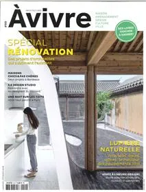 Architecture A Vivre N°100 La Maison Qui Vous Veut Du Bien  Mars/Avril 2018