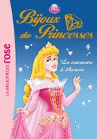 2, Bijoux de Princesses 02 - La couronne d'Aurore