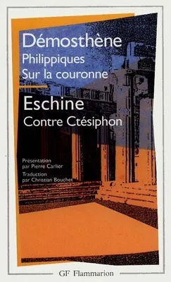 Les Philippiques - Sur la couronne - Contre Ctésiphon, CONTRE CTESIPHON