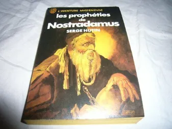 Propheties de nostradamus **** (Les), texte intégral et authentique des 