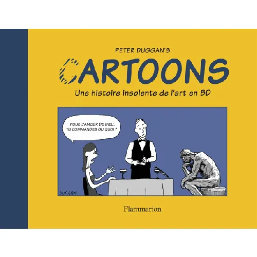 Livres BD BD adultes Cartoons, Une histoire insolente de l'art en BD Peter Duggan
