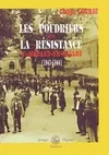 Les poudriers dans la Résistance - Saint-Médard-en-Jalles, 1904-1944, Saint-Médard-en-Jalles, 1904-1944