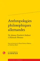 Anthropologies philosophiques allemandes, De Johann Friedrich Herbart à Helmuth Plessner