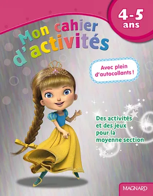 Mon cahier d'activités 4-5 ans - Princesse
