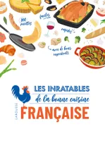 Les inratables de la bonne cuisine française