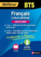 Français BTS - deux thèmes d'étude 2014 - 2015