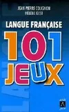 Langue française : 101 jeux