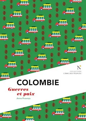Colombie : Guerre et Paix, L'Âme des peuples