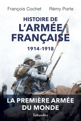 Histoire de l'armée Française, 1914-1918