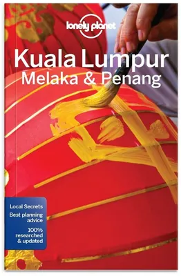 Kuala Lumpur, Melaka & Penang 4ed -anglais-