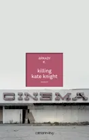 Killing Kate Knight
