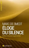 1, Éloge du silence (Espaces Libres - Sagesses)