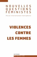 Nouvelles Questions Féministes, vol. 32(1)/2013, Violences contre les femmes