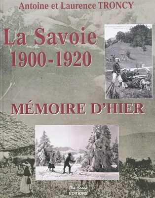 La Savoie, 1900-1920