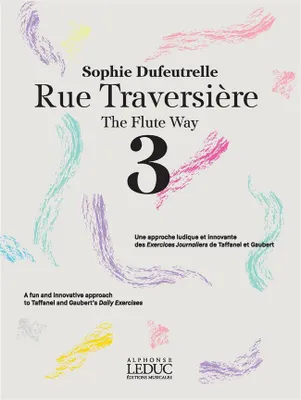 Rue Traversière 3, The Flute Way