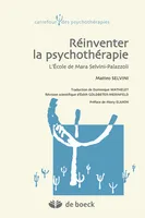 Réinventer la psychothérapie, L'école de Mara Selvini Palazzoli