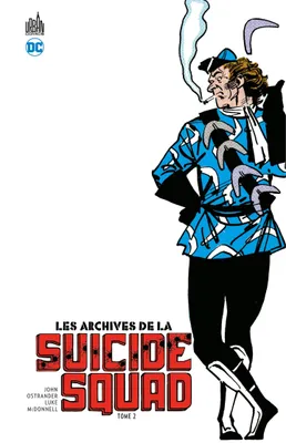 Les Archives de la Suicide Squad - Tome 2