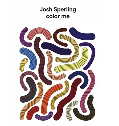 Josh Sperling - Color Me Josh Sperling