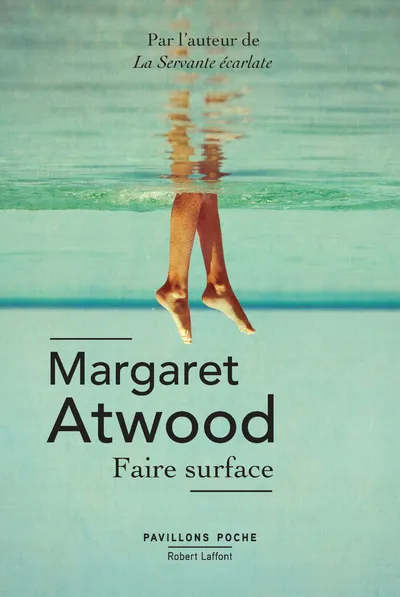 Livres Polar Thriller Faire surface - Pavillons Poche - Nouvelle édition Margaret Atwood