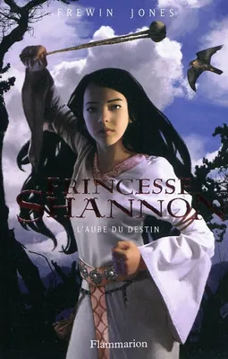 Princesse Shannon, 1, L'Aube du destin, Volume 1, L'aube du destin