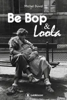 Be bop et Loola