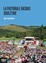 La pastorale basque de Soule