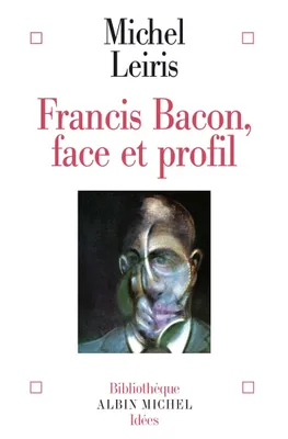 Francis Bacon, Face et profil