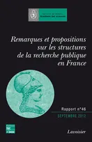 Remarques et propositions sur les structures de la recherche publique en France - rapport adopté le 25 septembre 2012, rapport adopté le 25 septembre 2012