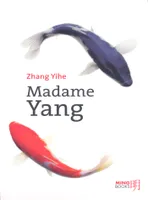 Madame Yang, roman