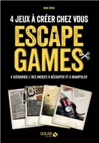 Escape games - 4 jeux à créer chez vous