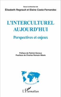 Interculturel aujourd'hui, Perspectives et enjeux