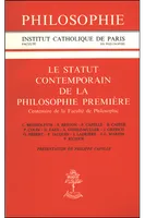 Le statut contemporain de la philosophie, Centenaire de la Faculté de philosophie... [de l'] Institut catholique de Paris