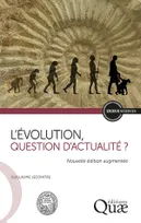 L'évolution, question d'actualité ?, Nouvelle édition augmentée