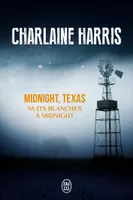 Midnight, Texas, 3, Nuits blanches à Midnight