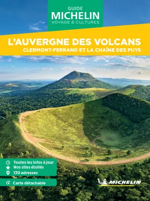 Guide Vert WE&GO L'Auvergne des Volcans, Clermont-Ferrand et la chaîne de Puys