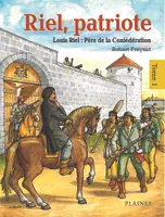 Riel, patriote Père de la Confédération (tome 1), Bandes dessinées
